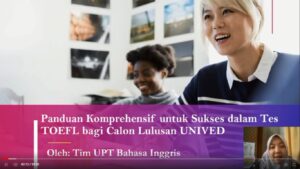 Panduan Komprehensif Pengenalan dan Strategi Pengerjaan Soal TOEFL bagi Calon Wisudawan UNIVED Bengkulu
